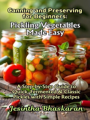 cover image of Canning and Preserving for Beginners
